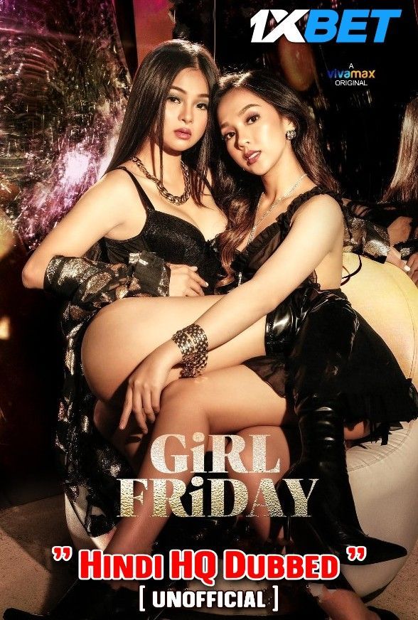 [18+] Girl Friday (2022) Hindi HQ Dubbed HDRip Full Movie 720p 480p